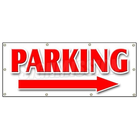 Signmission PARKING RIGHT ARROW BANNER SIGN parking lot garage valet turn, 96" x 36", B-96 Parking Right Arrow B-96 Parking Right Arrow